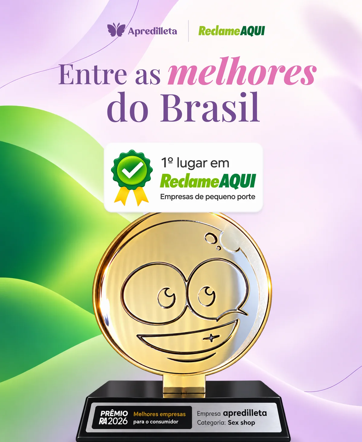 Troféu do Prêmio Reclame AQUI 2026: Apredilleta em 1º lugar na categoria Sex Shop